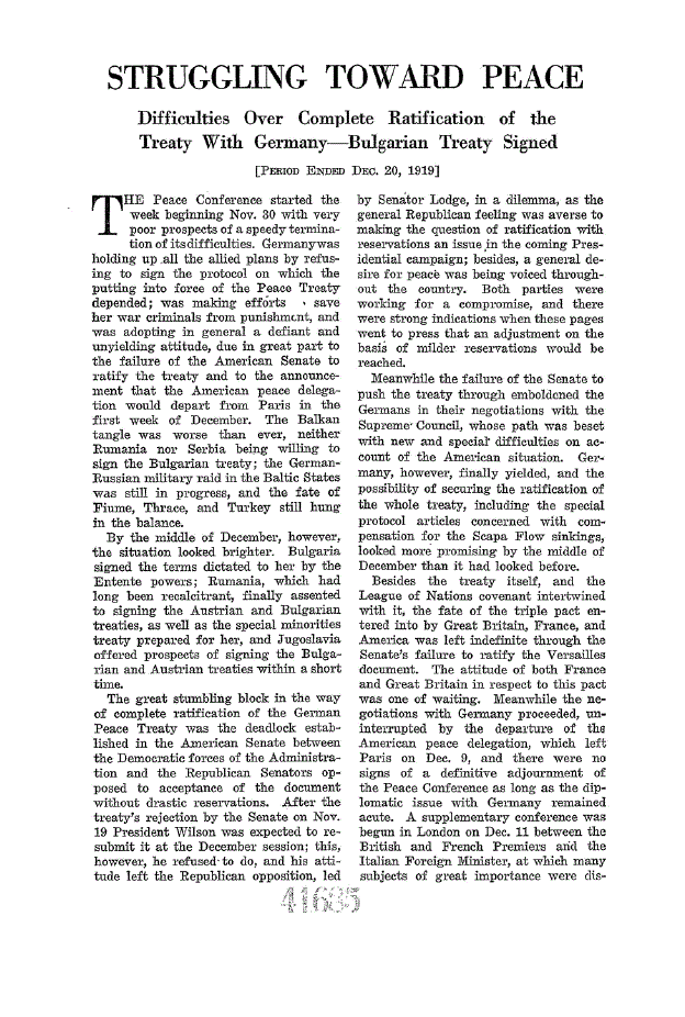 First page of Struggling Toward Peace<subtitle>Difficulties Over Complete Ratification of the Treaty With Germany— Bulgarian Treaty Signed</subtitle>
