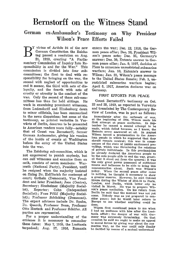 First page of Bernstorff on the Witness Stand<subtitle>German ex-Ambassador’s Testimony on Why President Wilson’s Peace Efforts Failed</subtitle>