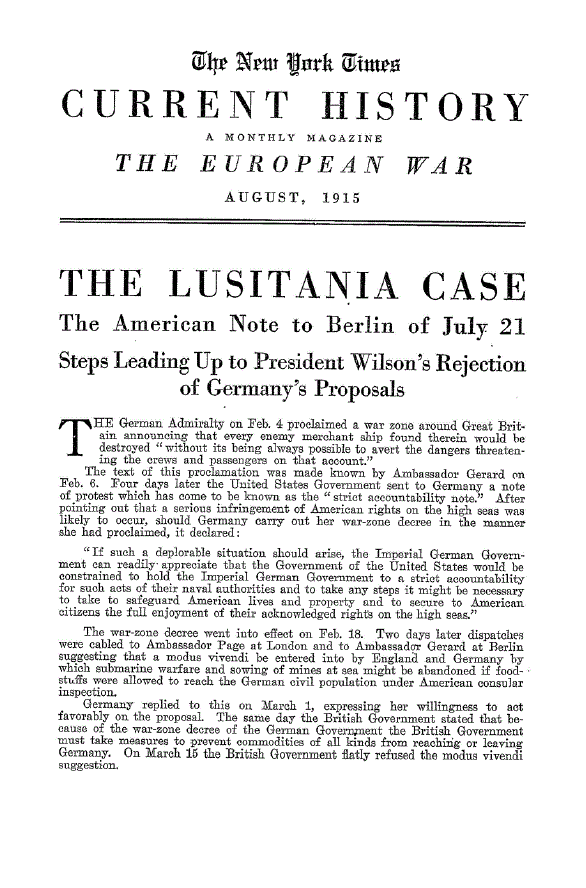 First page of The Lusitania Case<subtitle>The American Note to Berlin of July 21 Steps Leading Up to President Wilson’s Rejection of Germany’s Proposals</subtitle>