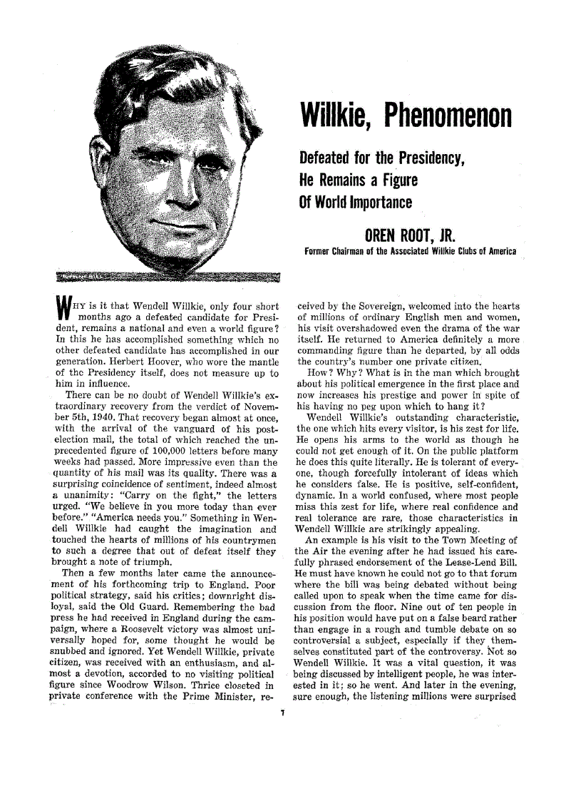 First page of Willkie, Phenomenon<subtitle>Defeated for the Presidency, He Remains a Figure of World Importance</subtitle>