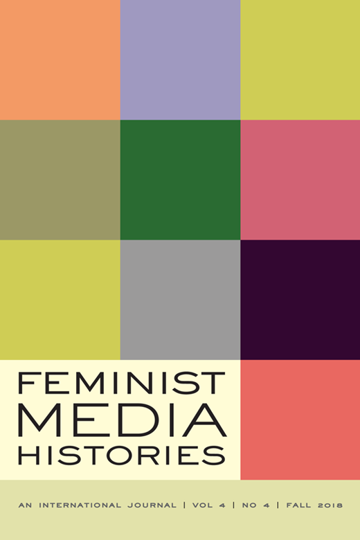 Feminist Media Histories Cover Image for Volume 4, Issue 4
