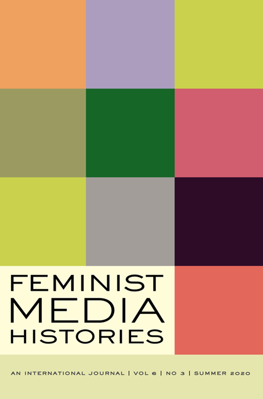 Feminist Media Histories Cover Image for Volume 6, Issue 3
