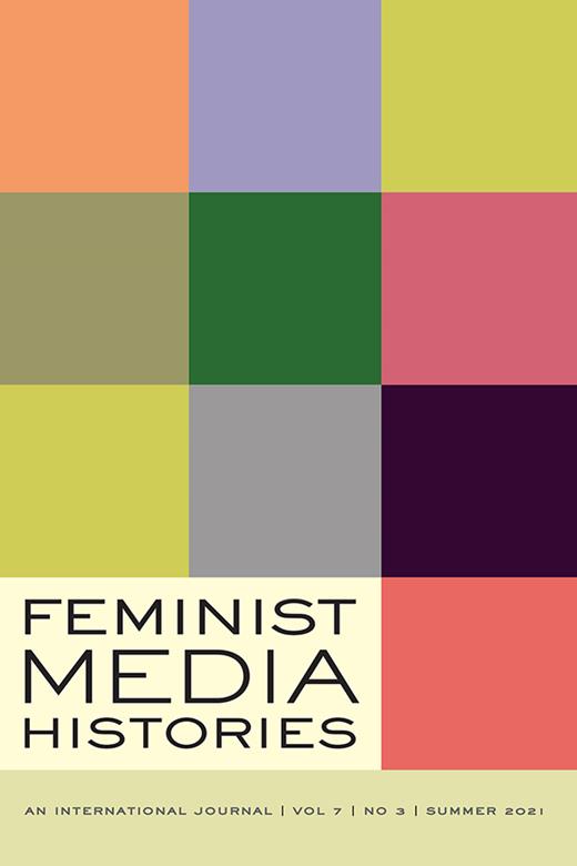 Feminist Media Histories Cover Image for Volume 7, Issue 3