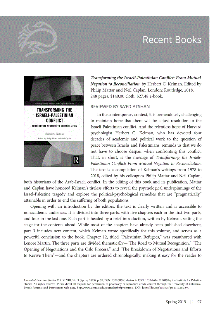 First page of Review: <italic>Transforming the Israeli-Palestinian Conflict: From Mutual Negation to Reconciliation</italic>, by Herbert C. Kelman, edited by Philip Mattar and Neil Caplan