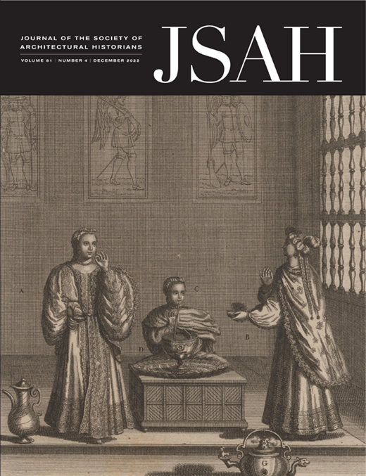 Journal of the Society of Architectural Historians Cover Image for Volume 81, Issue 4