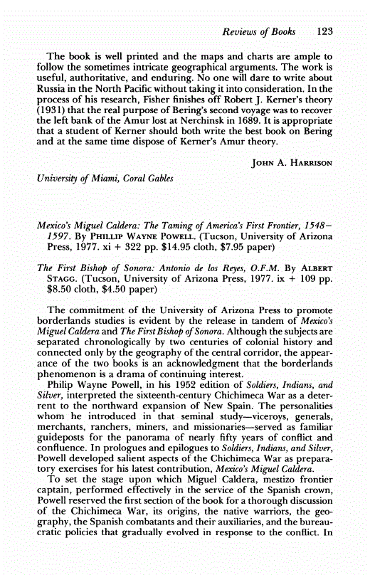 First page of Review: <italic>Mexico's Miguel Caldera: The Taming of America's First Frontier, 1548-1597</italic>, by Phillip Wayne Powell and <italic>The First Bishop of Sonora: Antonio de los Reyes, O.F.M.</italic>, by Albert Stagg