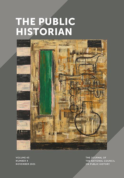 The Public Historian Cover Image for Volume 43, Issue 4