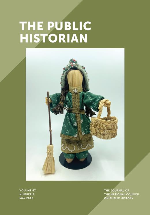 The Public Historian Cover Image for Volume 47, Issue 2
